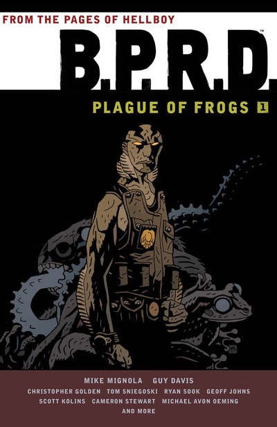 B.P.R.D.  Vol. 1: Plague of Frog...