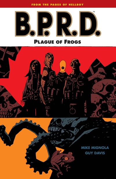 B.P.R.D.  Vol. 3: Plague Of Frogs