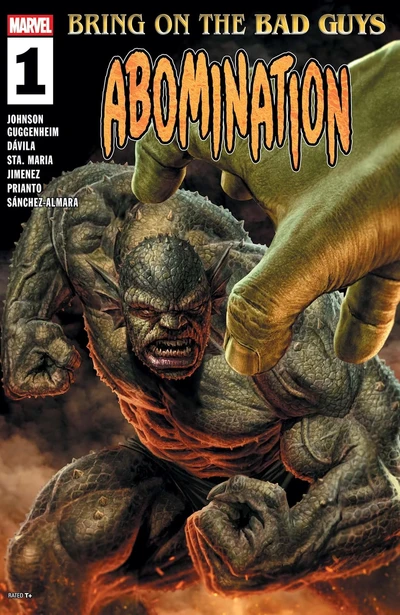 Bring On The Bad Guys: Abomination #1