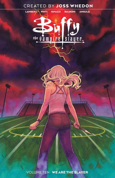 Buffy the Vampire Slayer  Vol. 10: We Are The Slayer