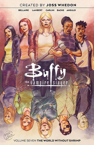 Buffy the Vampire Slayer  Vol. 7...