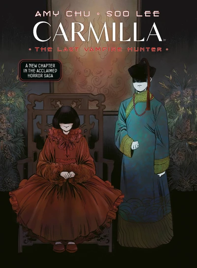 Carmilla: The First Vampire...