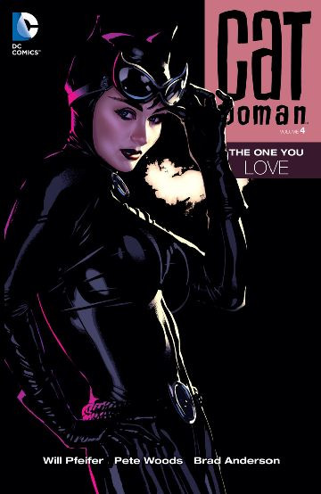 Catwoman  Vol. 4: The One You Love