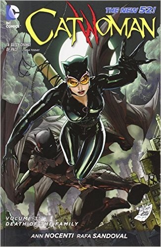 Catwoman  Vol. 3: Death Of The F...