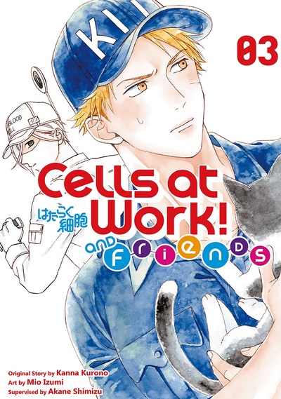 Cells at Work and Friends! #3