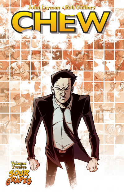 Chew  Vol. 12: Sour Grapes