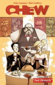 Chew  Vol. 3: Just Desserts