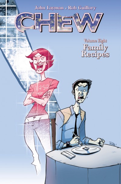 Chew  Vol. 8: Family Recipes