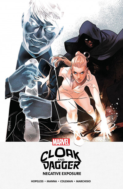 Cloak and Dagger: Negative Exposure  Collected