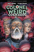 Colonel Weird: Cosmagog  Collected