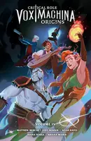 Critical Role: Vox Machina Origins  Vol. 4: Origins