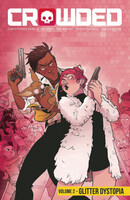 Crowded  Vol. 2: Glitter Dystopia