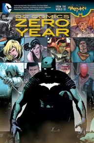 Batman : DC Comics: Zero Year