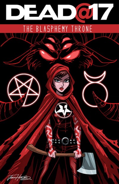 Dead@17: The Blasphemy Thro...