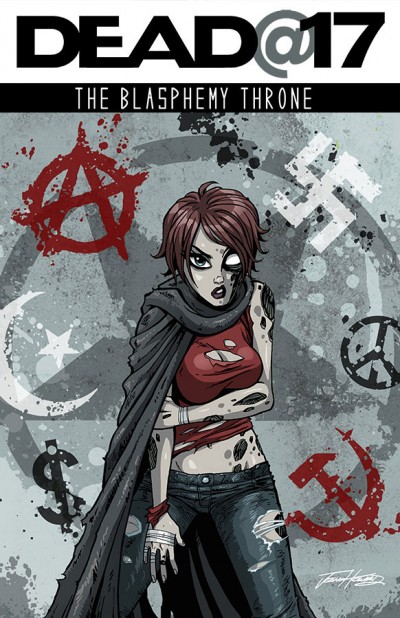 Dead@17: The Blasphemy Throne #4