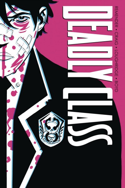 Deadly Class  Vol. 1 Deluxe