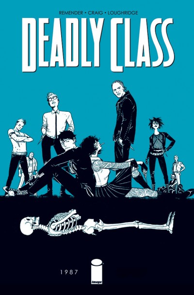 Deadly Class  Vol. 1: Reagan Youth