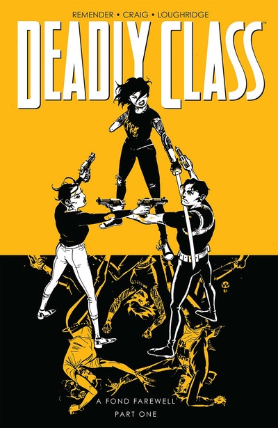 Deadly Class  Vol. 11: A Fond Fa...