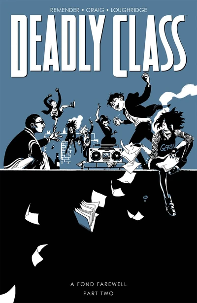 Deadly Class  Vol. 12: A Fond Fa...