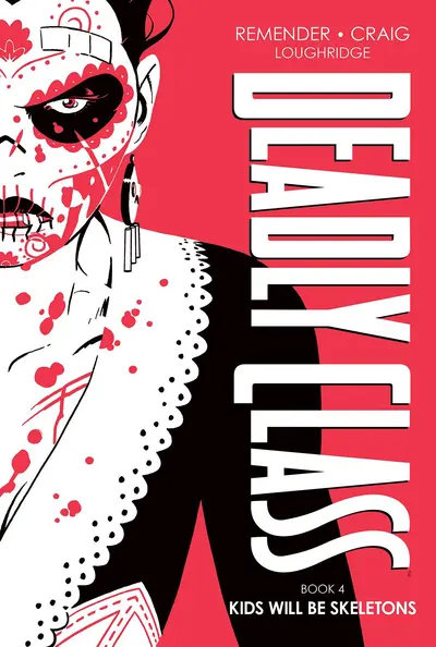 Deadly Class  Vol. 4 Deluxe