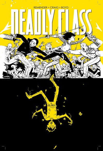Deadly Class  Vol. 4: Die For Me