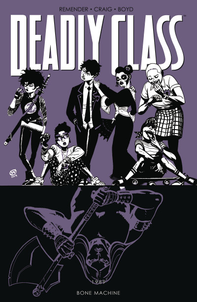 Deadly Class  Vol. 9: Bone Machine