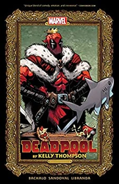 Deadpool : By Kelly Thompson