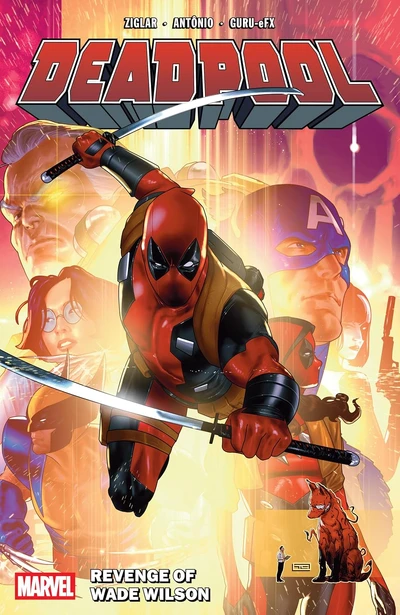 Deadpool  Vol. 3: Revenge Of Wade Wilson