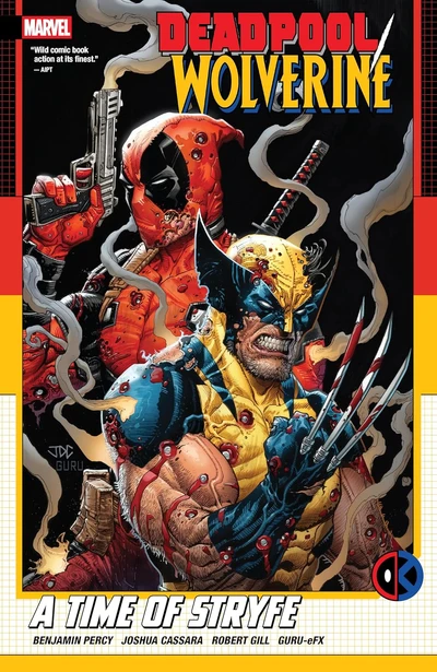 Deadpool / Wolverine : A Time Of Stryfe
