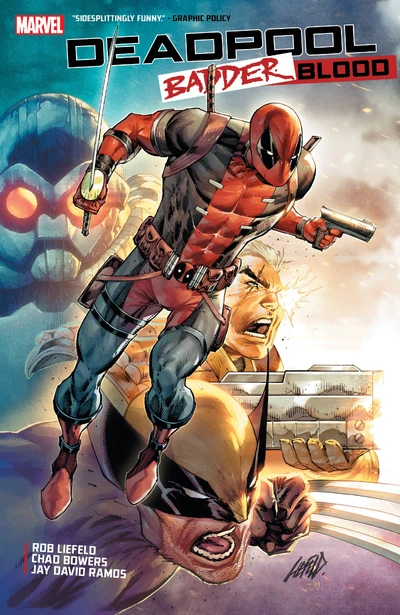Deadpool: Badder Blood  Collected