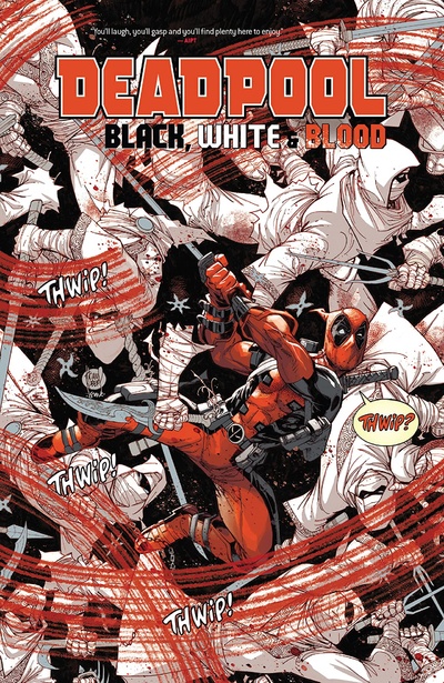 Deadpool: Black, White & Blood  Collected