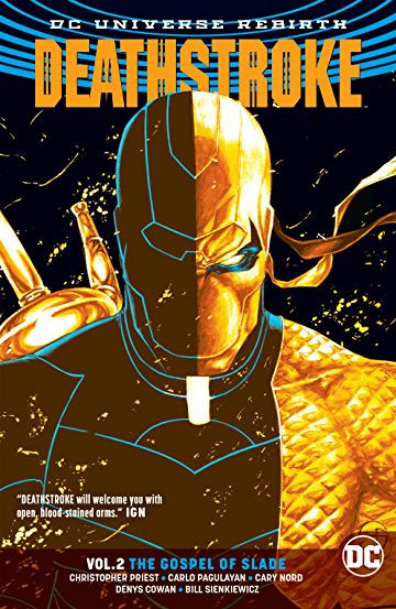 Deathstroke  Vol. 2: The Gospel ...