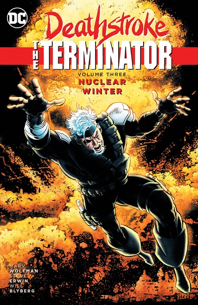 Deathstroke: The Terminator Vol. 3: Nuclear Winter