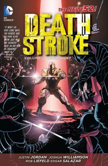 Deathstroke  Vol. 2: Lobo Hunt