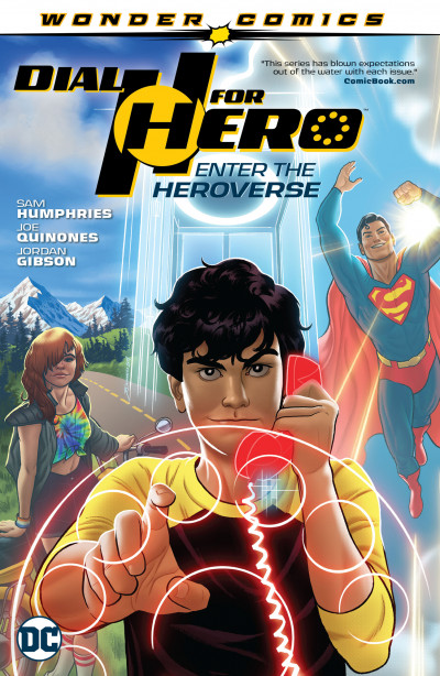 Dial H For Hero  Vol. 1: Enter The Heroverse