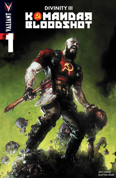Divinity III: Stalinverse: Komandar Bloodshot #1