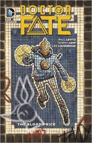 Doctor Fate  Vol. 1: The Blood P...
