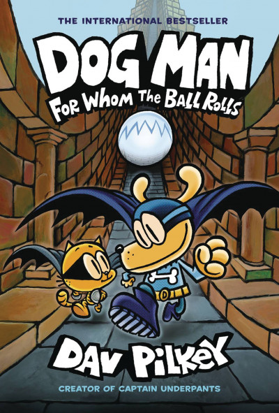 Dog Man: For Whom the Ball ...