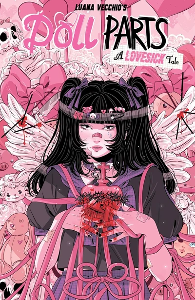 Doll Parts: A Lovesick Tale Vol. 1