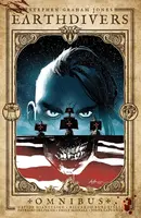 Earthdivers  Omnibus