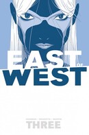 East of West  Vol. 3: There Is No Us