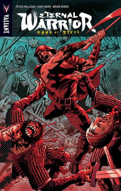 Eternal Warrior: Days of Steel Vol. 1