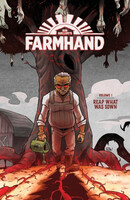 Farmhand  Vol. 1: Reap What Was Sown