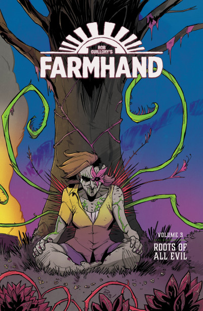 Farmhand  Vol. 3: Roots of All Evil