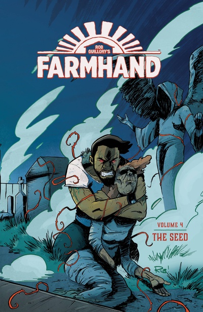 Farmhand  Vol. 4: The Seed