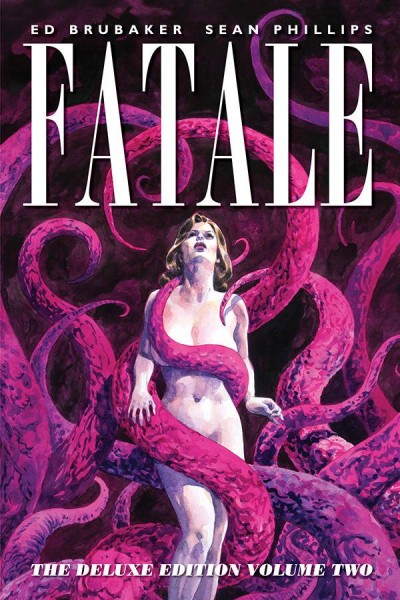 Fatale  Vol. 2 Deluxe
