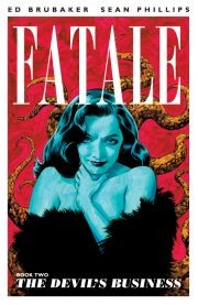Fatale  Vol. 2: The Devil's Business