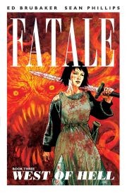Fatale  Vol. 3: West of Hell