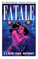 Fatale Vol. 5: Curse The Demon
