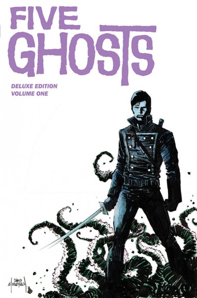 Five Ghosts Vol. 1 Deluxe